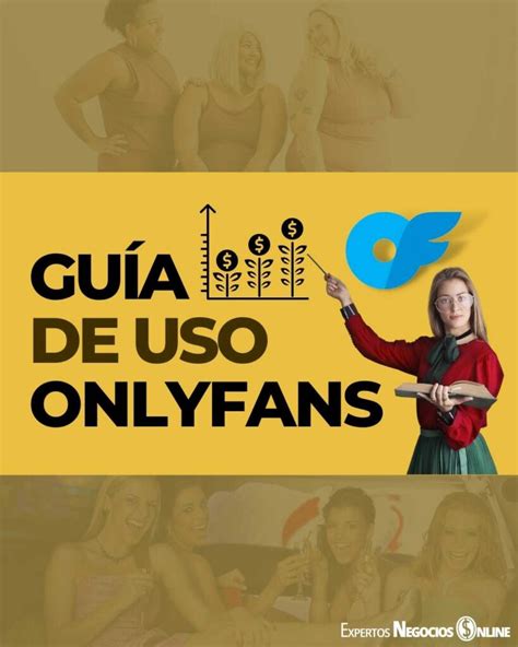 Como crear una cuenta en OnlyFans: Una guia detallada